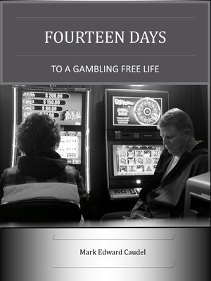 cover image of Fourteen Days to a Gambling-Free Life